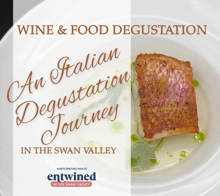 An Italian Journey in the Swan Valley - with Entwined in the Swan Valley